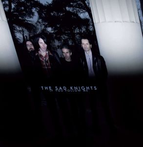 Image of THE SAD KNIGHTS<br>If you follow me<br>The Sad knights